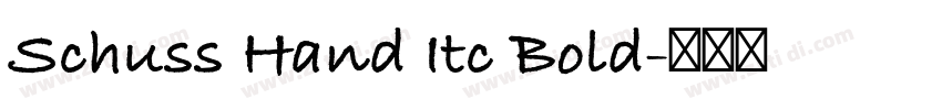 Schuss Hand Itc Bold字体转换